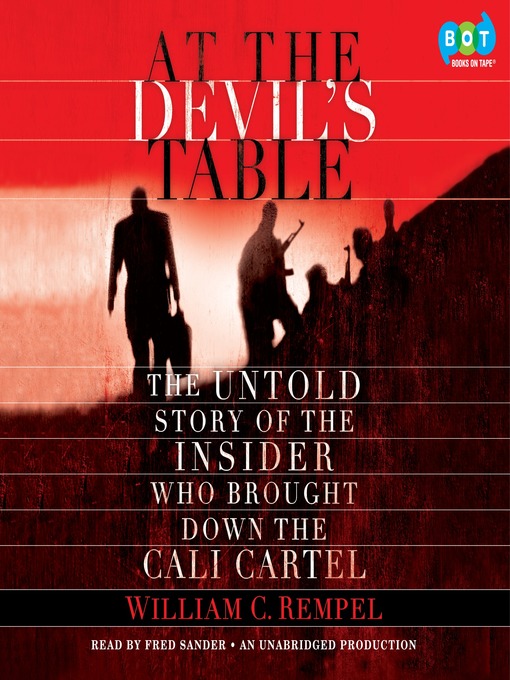 Title details for At the Devil's Table by William C. Rempel - Available
